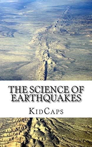 Science of Earthquakes : Understanding Weather Just for Kids!