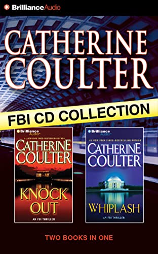Catherine Coulter FBI CD Collection 3: KnockOut, Whiplash