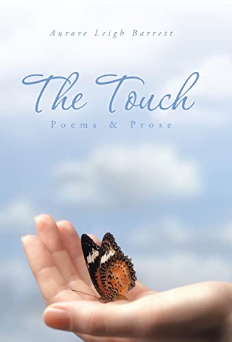 The Touch: Poems & Prose