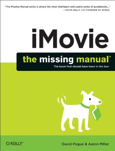 iMovie: The Missing Manual: 2014 release, covers iMovie 10.0 for Mac and 2.0 for iOS
iMovie: The Missing Manual: 2014 release, covers iMovie 10.0 for Mac and 2.0 for iOS