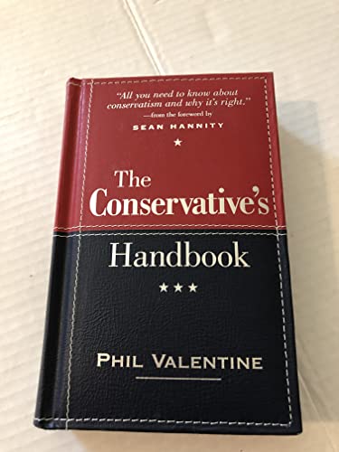 The Conservative's Handbook: Defining the Right Position on Issues from A to Z