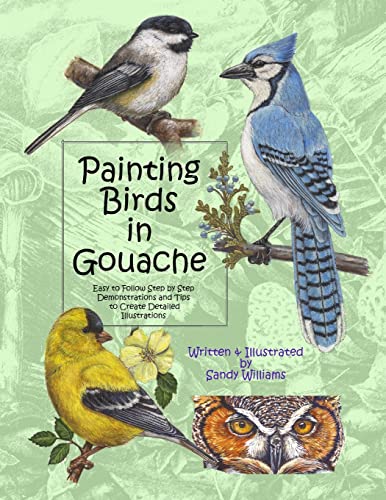 Painting Birds in Gouache : Easy to Follow Step by Step Demonstrations and Tips to Create Detailed Illustrations
Painting Birds in Gouache : Easy to Follow Step by Step Demonstrations and Tips to Create Detailed Illustrations
