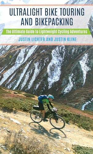 Ultralight Bike Touring and Bikepacking : The Ultimate Guide to Lightweight Cycling Adventures
Ultralight Bike Touring and Bikepacking : The Ultimate Guide to Lightweight Cycling Adventures