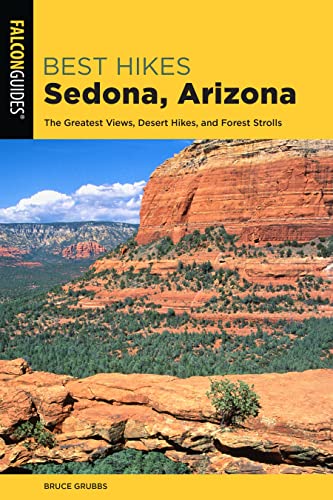 Best Hikes Sedona: The Greatest Views, Desert Hikes, and Forest Strolls