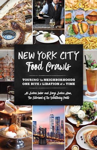New York City Food Crawls: Touring the Neighborhoods One Bite & Libation at a Time
New York City Food Crawls: Touring the Neighborhoods One Bite & Libation at a Time