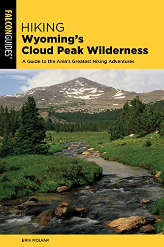 Hiking Wyomings Cloud Peak Wilderness: A Guide to the Areas Greatest Hiking Adventures (Regional Hiking Series)
Hiking Wyomings Cloud Peak Wilderness: A Guide to the Areas Greatest Hiking Adventures (Regional Hiking Series)