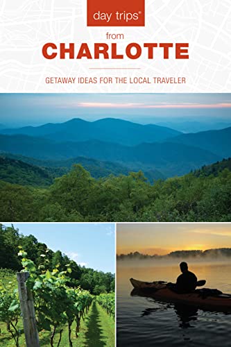 Day Trips® from Charlotte (Day Trips Series)