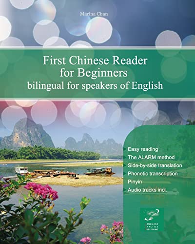 

First Chinese Reader for Beginners: bilingual for speakers of English (Graded Chinese Readers) (English and Chinese Edition)