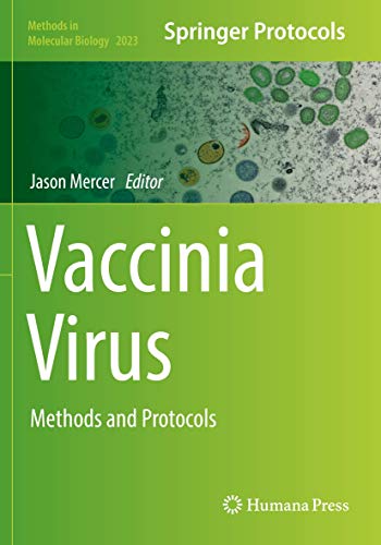 Vaccinia Virus: Methods and Protocols (Methods in Molecular Biology, 2023)