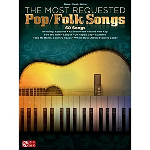 The Most Requested Pop/Folk Songs - Piano, Vocal and Guitar Chords