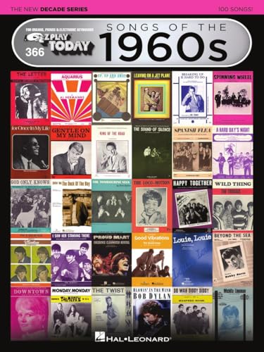 Songs of the 1960s - The New Decade Series: E-Z Play Today Volume 366 (E-Z Play Today - The New Decade)