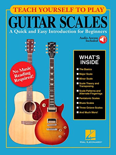 Teach Yourself to Play Guitar Scales: A Quick and Easy Introduction for Beginners
Teach Yourself to Play Guitar Scales: A Quick and Easy Introduction for Beginners