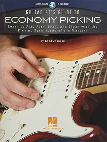 Guitarist's Guide to Economy Picking : Learn to Play Fast, Lean, and Clean with the Picking Techniques of the Masters
Guitarist's Guide to Economy Picking : Learn to Play Fast, Lean, and Clean with the Picking Techniques of the Masters