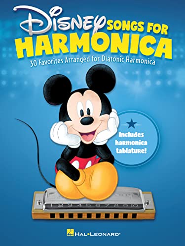Disney Songs for Harmonica : 30 Favorites Arranged for Diatonic Harmonica
Disney Songs for Harmonica : 30 Favorites Arranged for Diatonic Harmonica