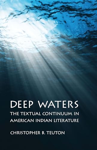 Deep Waters: The Textual Continuum in American Indian Literature
