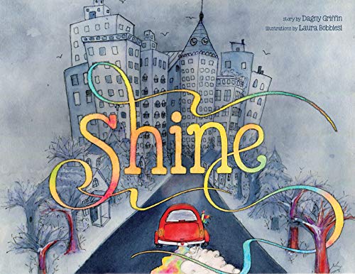 Shine: A Wordless Book about Love (Hardback or Cased Book)