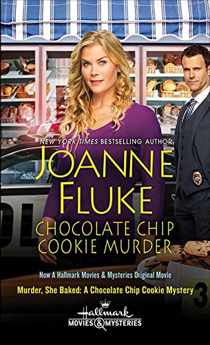 Chocolate Chip Cookie Murder (A Hannah Swensen Mystery)