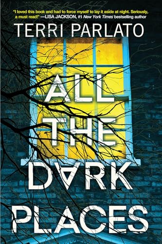 All the Dark Places: A Riveting Novel of Suspense with a Shocking Twist