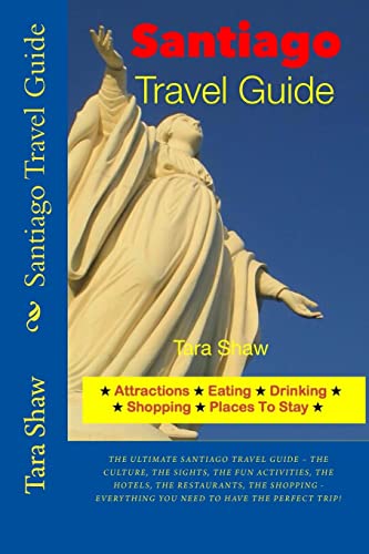 Santiago Travel Guide : Attractions, Eating, Drinking, Shopping & Places