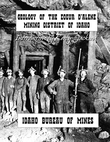 Geology of the Couer D'alene Mining District of Idaho