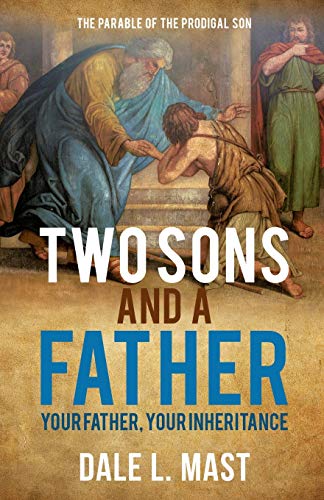 Two Sons And A Father: Your Father, Your Inheritance