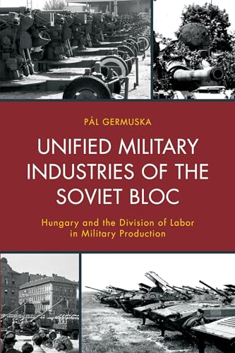 Unified Military Industries Soviet Bloc Format: Hardcover
