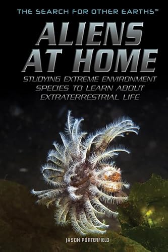 Aliens at Home : Studying Extreme Environment Species to Learn about Extraterrestrial Life
Aliens at Home : Studying Extreme Environment Species to Learn about Extraterrestrial Life