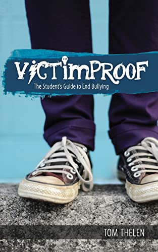 VICTIMPROOF - The Student's Guide to End Bullying: America's #1 Anti-Bullying Program
VICTIMPROOF - The Student's Guide to End Bullying: America's #1 Anti-Bullying Program