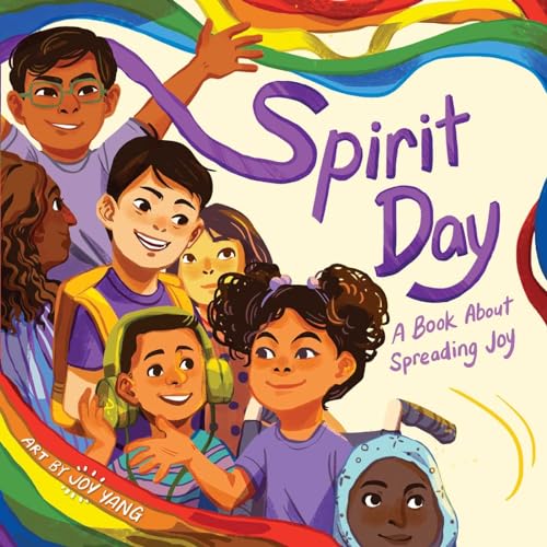Spirit Day : A Book About Spreading Joy