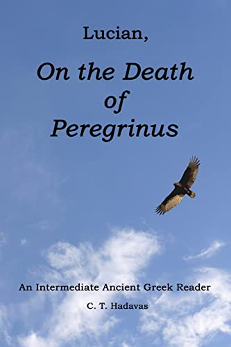 Lucian, on the Death of Peregrinus : An Intermediate Ancient Greek Reader