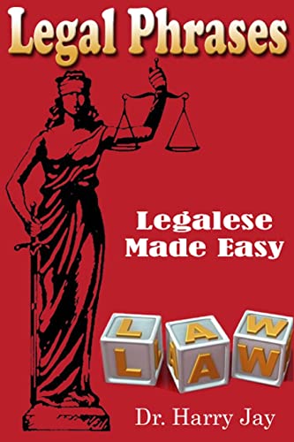 Legal Phrases : Legalese Made Easy