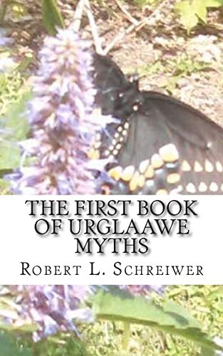First Book of Urglaawe Myths : Old Deitsch Tales for the Current Era