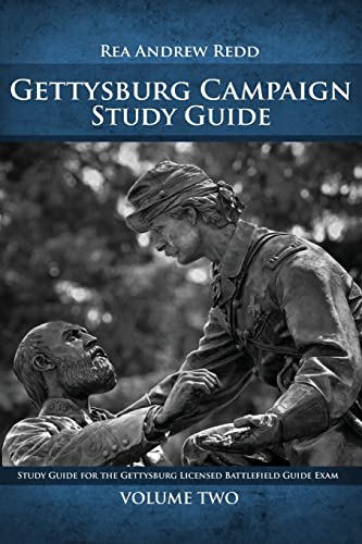 Gettysburg Campaign : Study Guide for the Gettysburg Licensed Battlefield Guide Exam