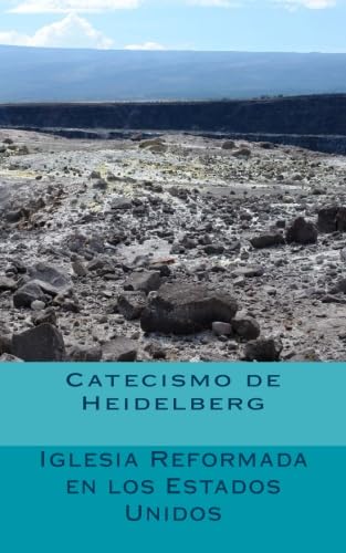 Catecismo de Heidelberg (Spanish Edition)