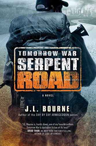 Tomorrow War: Serpent Road: A Novel (2) (The Chronicles of Max)