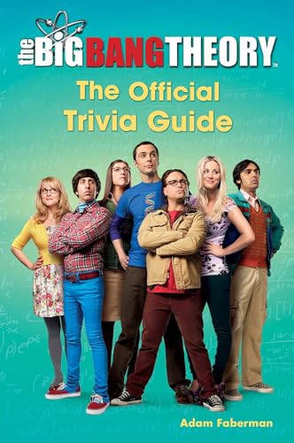 The Big Bang Theory: The Official Trivia Guide