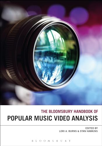 The Bloomsbury Handbook of Popular Music Video Analysis (Bloomsbury Handbooks)
The Bloomsbury Handbook of Popular Music Video Analysis (Bloomsbury Handbooks)
