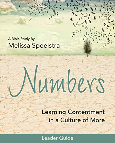 Numbers - Women's Bible Study Leader Guide: Learning Contentment in a Culture of More
Numbers - Women's Bible Study Leader Guide: Learning Contentment in a Culture of More