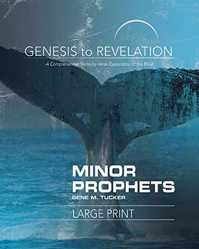 Genesis to Revelation Minor Prophets Participant Book: A Comprehensive Verse-by-Verse Exploration of the Bible (Genesis to Revelation series)
Genesis to Revelation Minor Prophets Participant Book: A Comprehensive Verse-by-Verse Exploration of the Bible (Genesis to Revelation series)