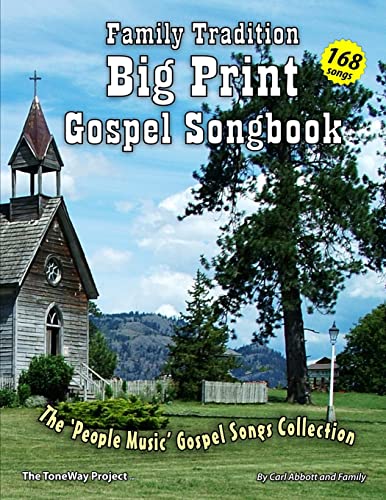 Family Tradition Big Print Gospel Songbook : A People Music Gospel Song Collection
Family Tradition Big Print Gospel Songbook : A People Music Gospel Song Collection