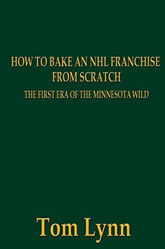 How To Bake an NHL Franchise From Scratch: The First Era of the Minnesota Wild
How To Bake an NHL Franchise From Scratch: The First Era of the Minnesota Wild