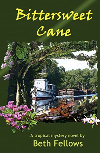 Bittersweet Cane: A Tropical Mystery Novel (Mabel and Millie Mysteries)