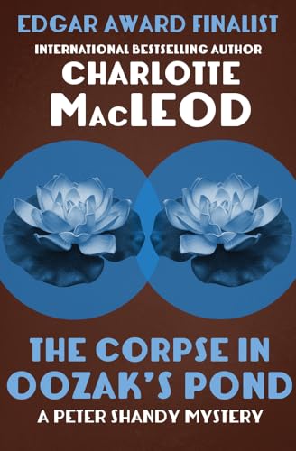 The Corpse in Oozak's Pond (The Peter Shandy Mysteries)