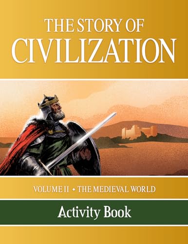 Story of Civilization : The Medieval World Activity Book