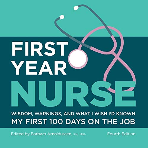 First Year Nurse : Wisdom, Warnings, and What I Wish I'd Known My First 100 Days on the Job
First Year Nurse : Wisdom, Warnings, and What I Wish I'd Known My First 100 Days on the Job