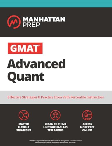 GMAT Advanced Quant: 250+ Practice Problems & Online Resources (Manhattan Prep GMAT Strategy Guides)
GMAT Advanced Quant: 250+ Practice Problems & Online Resources (Manhattan Prep GMAT Strategy Guides)