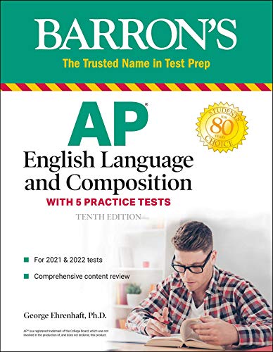 AP English Language and Composition: With 5 Practice Tests (Barrons Test Prep)
AP English Language and Composition: With 5 Practice Tests (Barrons Test Prep)