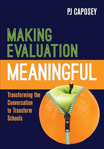 Making Evaluation Meaningful : Transforming the Conversation to Transform Schools
Making Evaluation Meaningful : Transforming the Conversation to Transform Schools