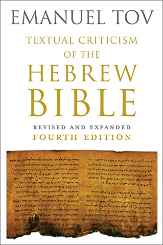 Textual Criticism of the Hebrew Bible: Revised and Expanded Fourth Edition (Hardback or Cased Book)
Textual Criticism of the Hebrew Bible: Revised and Expanded Fourth Edition (Hardback or Cased Book)