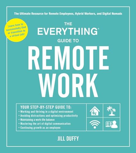 The Everything Guide to Remote Work: The Ultimate Resource for Remote Employees, Hybrid Workers, and Digital Nomads
The Everything Guide to Remote Work: The Ultimate Resource for Remote Employees, Hybrid Workers, and Digital Nomads